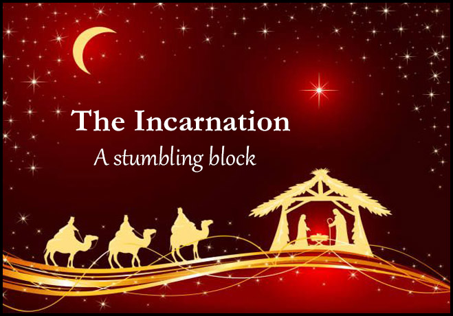 the-incarnation-a-stumbling-block